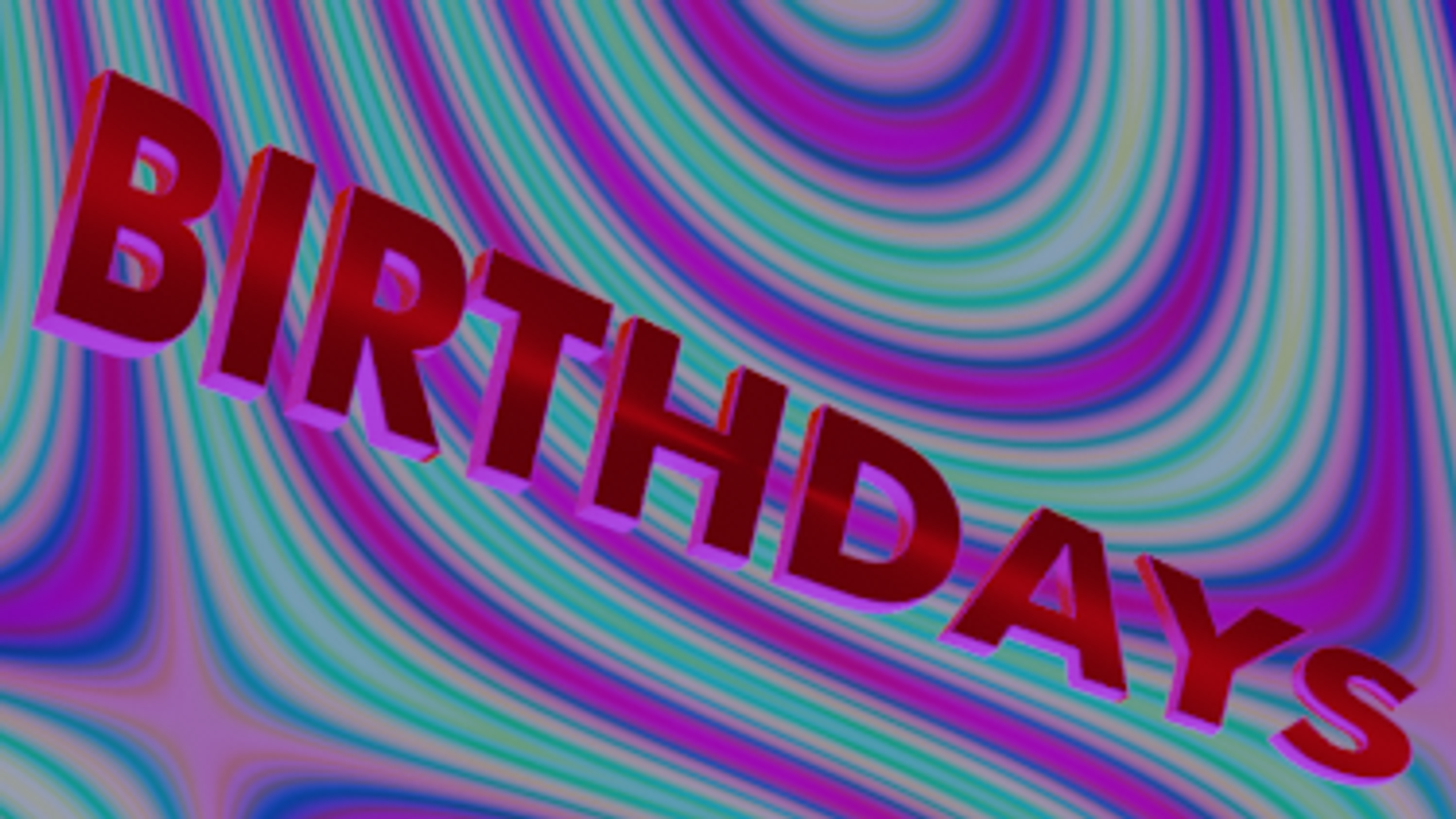 BIRTHDAY GREETINGS